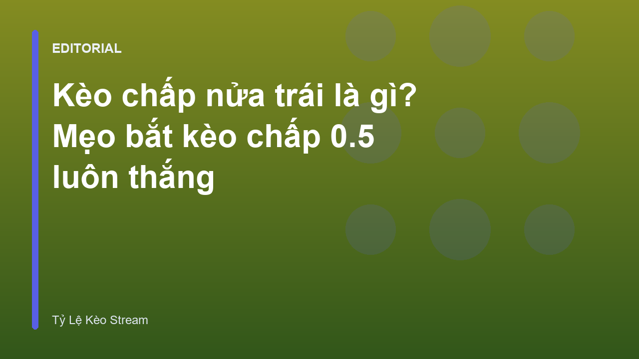 Minh họa kèo chấp nửa trái trong cá cược bóng đá