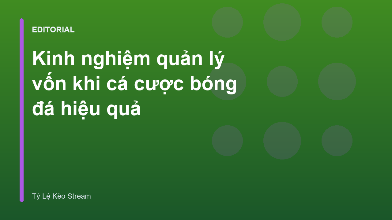 Biểu đồ quản lý vốn cá cược bóng đá
